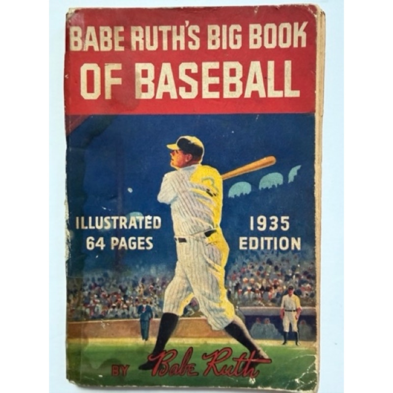 1935 Babe Ruth's Big Book of Baseball Quaker Bambino Sultan of Swat New York Yankees, Boston Red Sox, Brooklyn Dodgers, Boston Braves