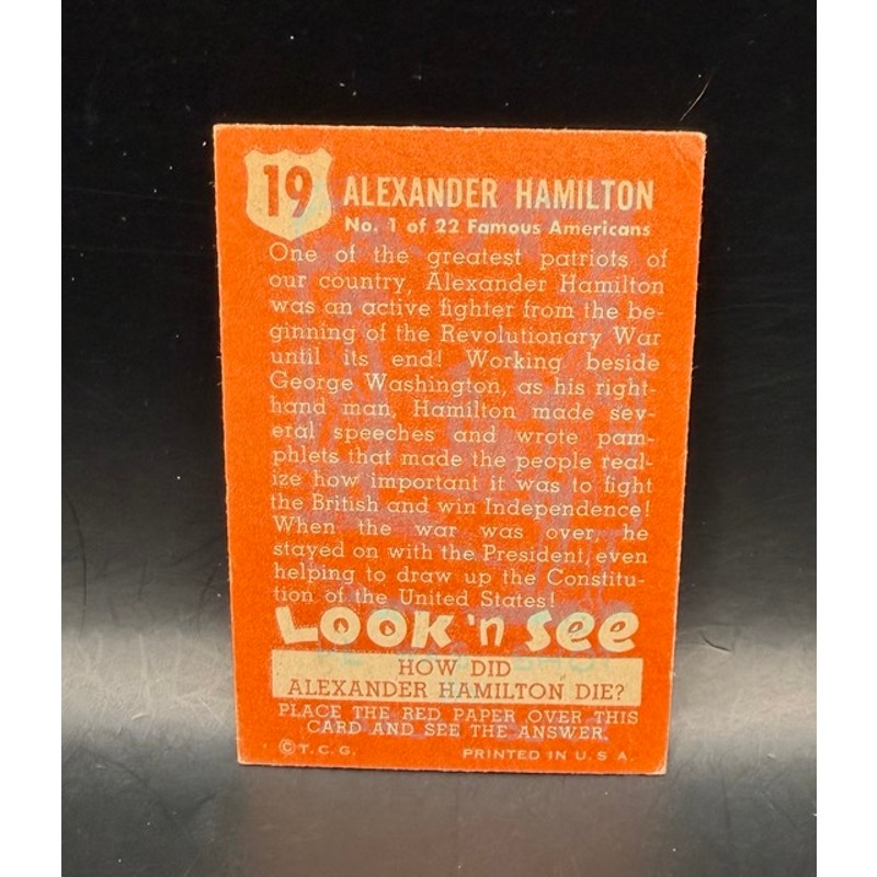 1952 Topps Look n See Alexander Hamilton Founder, He's not giving away his shot!